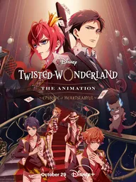 Disney Twisted-Wonderland The Animation: Episode of Heartslabyul
