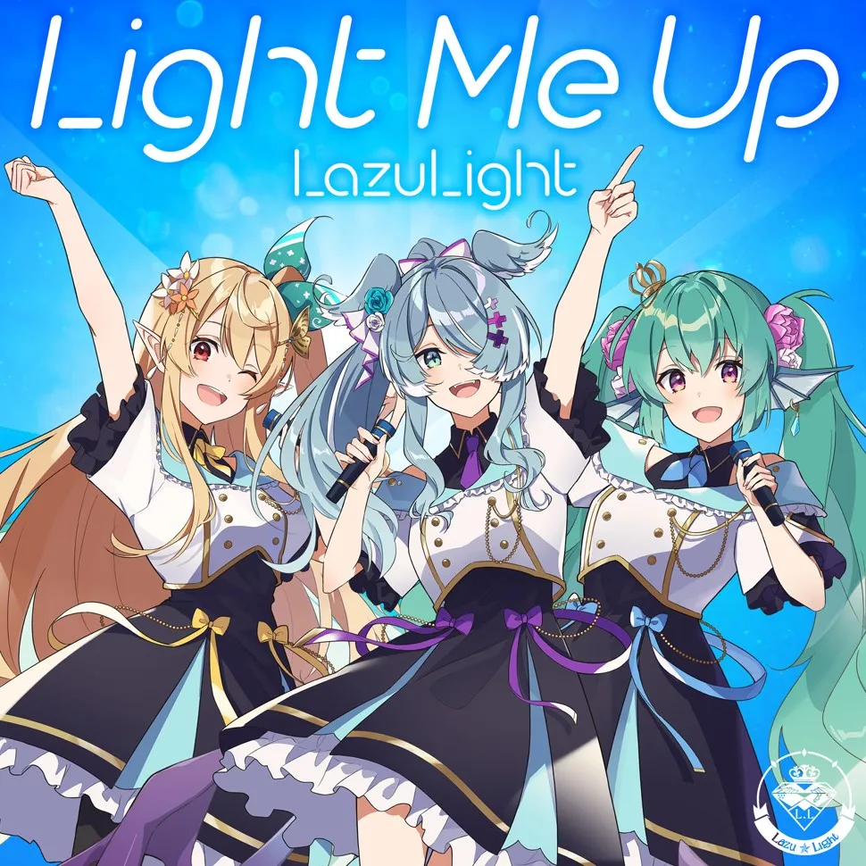 Light Me Up-LazuLight, Elira Pendora, Pomu Rainpuff, Finana Ryugu