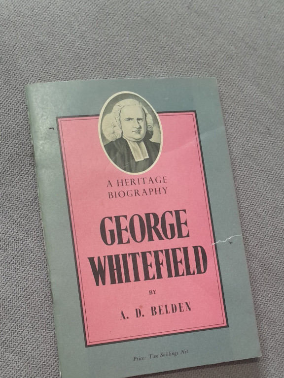 Book titled 'George Whitefield' by A. D. Belden