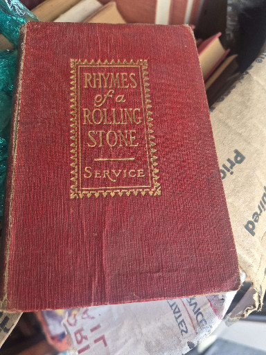 First edition poetry book 'Rhymes of a Rolling Stone' by Robert W. Service