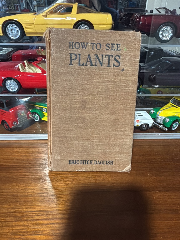 Vintage book titled 'How to See Plants' by Eric Fitch Daglish