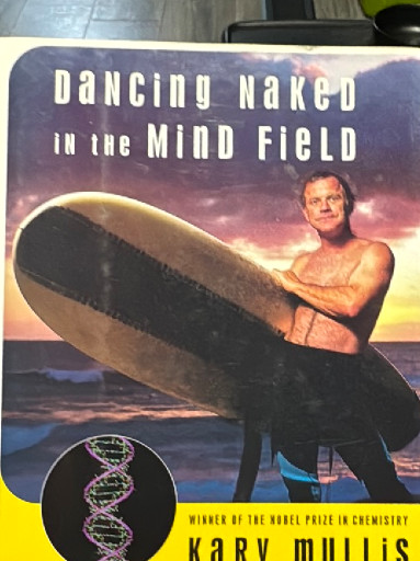 Paperback book titled 'Dancing Naked in the Mind Field' by Kary Mullis
