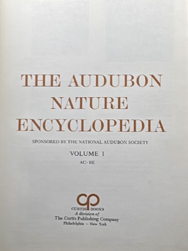 Book titled 'The Audubon Nature Encyclopedia, Volume 1' published by Curtis Publishing Company
