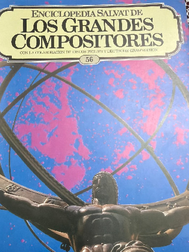 Enciclopedia Salvat de Los Grandes Compositores, Número 56, publicación coleccionable