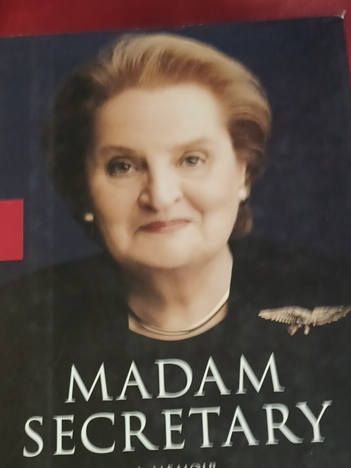 Signed first edition hardcover book titled 'Madam Secretary: A Memoir' by Madeleine Albright