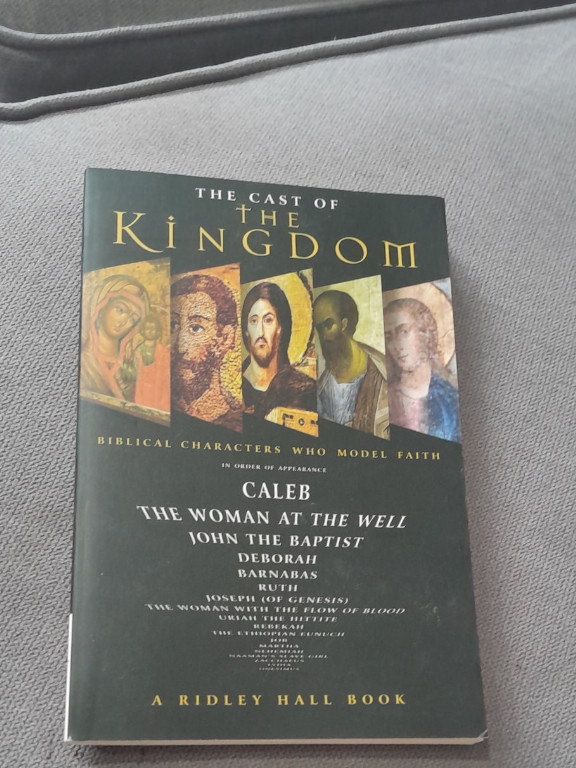 Book titled 'The Cast of the Kingdom: Biblical Characters Who Model Faith' by Ridley Hall