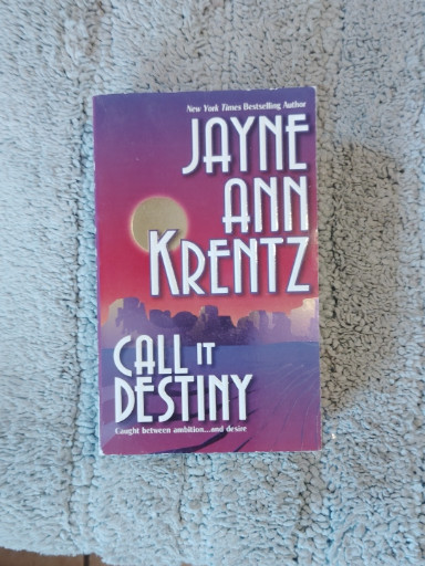Paperback book titled 'Call It Destiny' by Jayne Ann Krentz