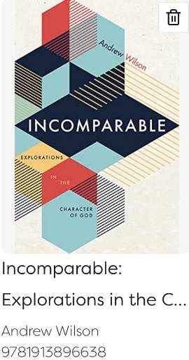 Book titled 'Incomparable: Explorations in the Character of God' by Andrew Wilson