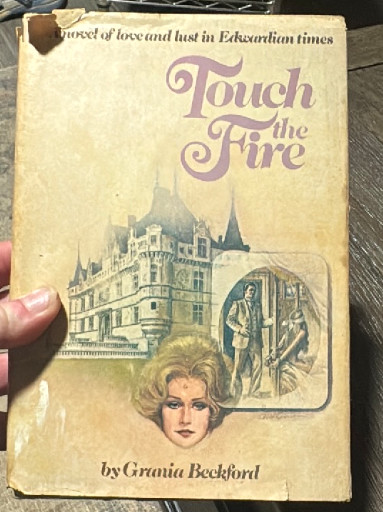 Hardcover novel 'Touch the Fire' by Grania Beckford