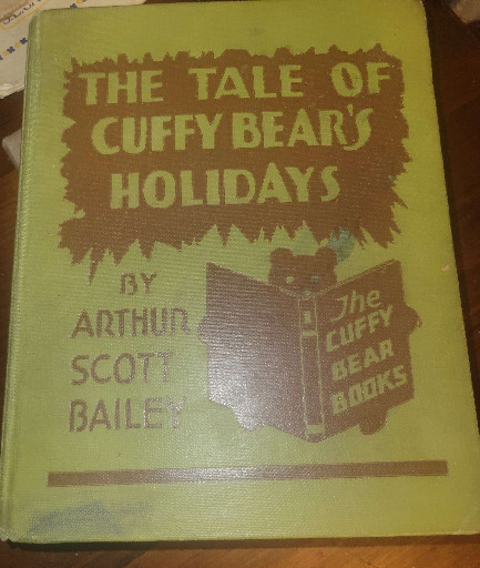 Children's book titled 'The Tale of Cuffy Bear's Holidays' by Arthur Scott Bailey