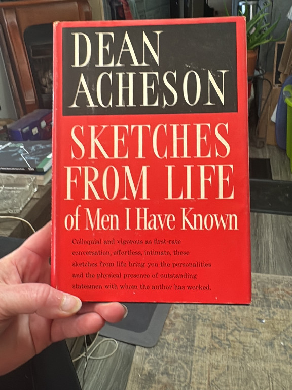 First edition hardcover book titled 'Sketches from Life of Men I Have Known' by Dean Acheson