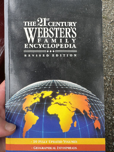 The 21st Century Webster's Family Encyclopedia, Revised Edition, published by Trident Press International