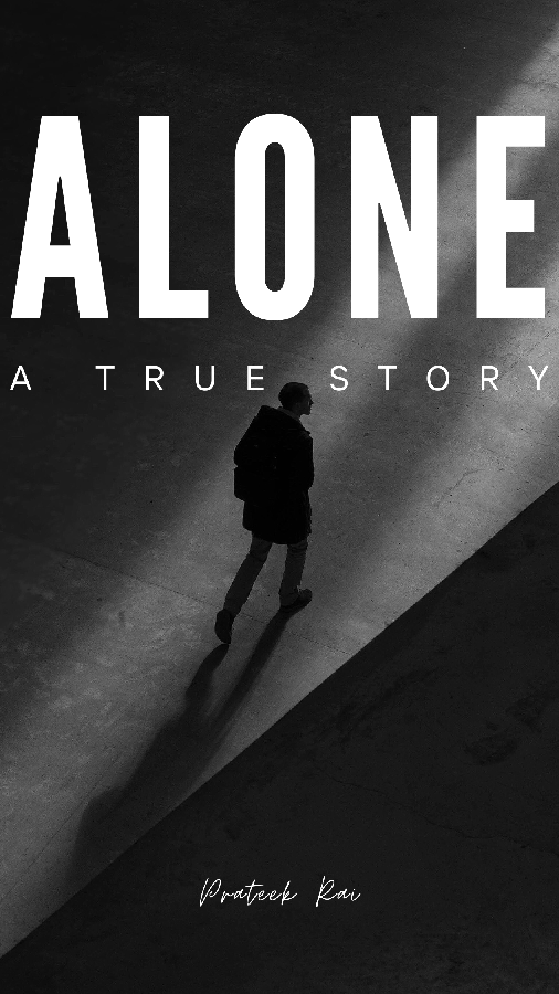 ALONE : A True Story