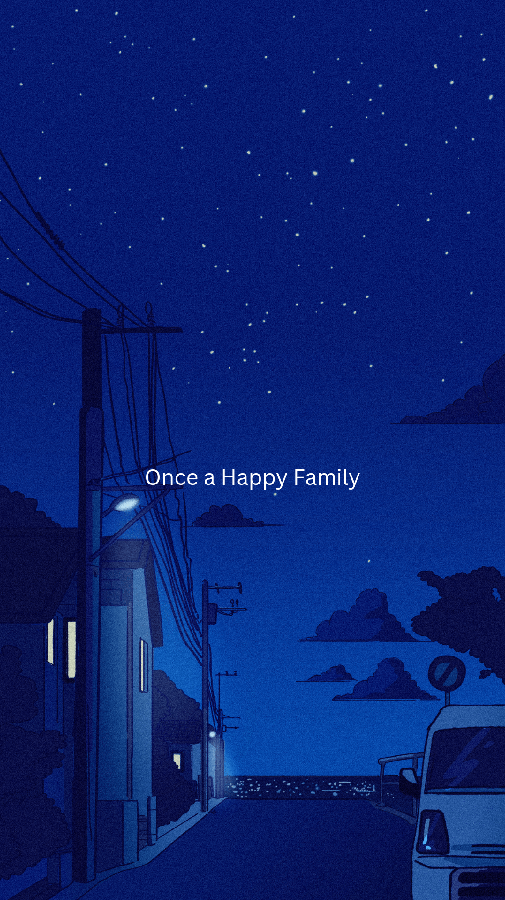 Once a happy family