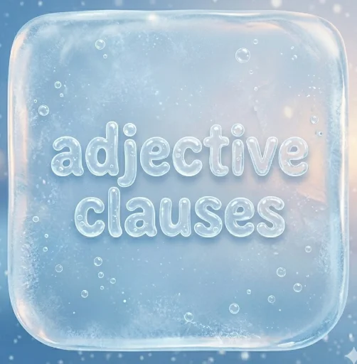 Adjective Clauses Activity