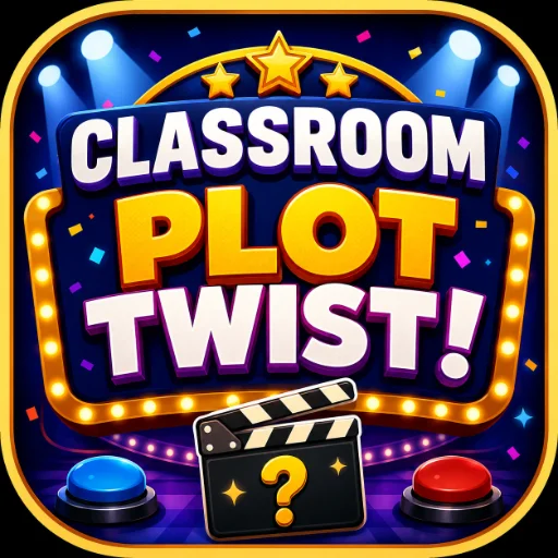 Classroom Plot Twist