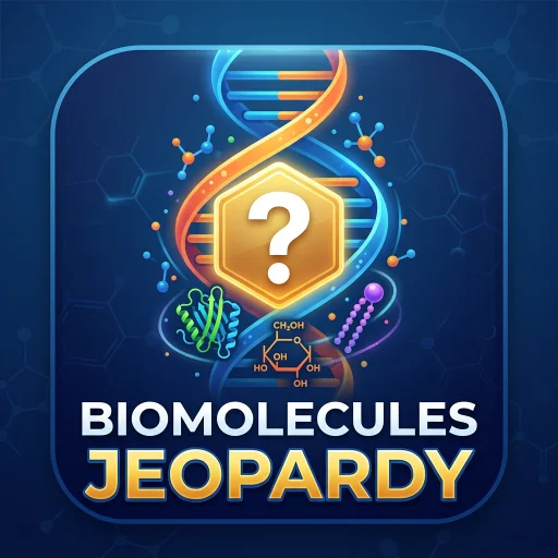 Biomolecules Jeopardy
