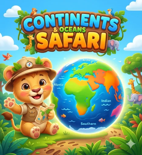 Continents & Oceans Safari