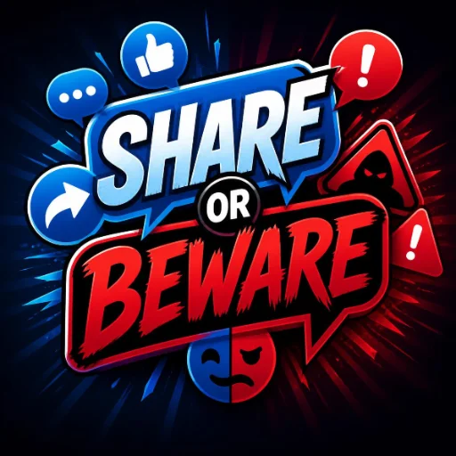 Share or Beware