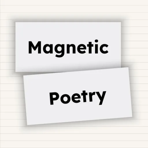 Magnetic Poetry