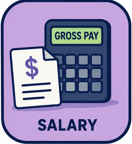 Calculating Gross Pay (Salary)