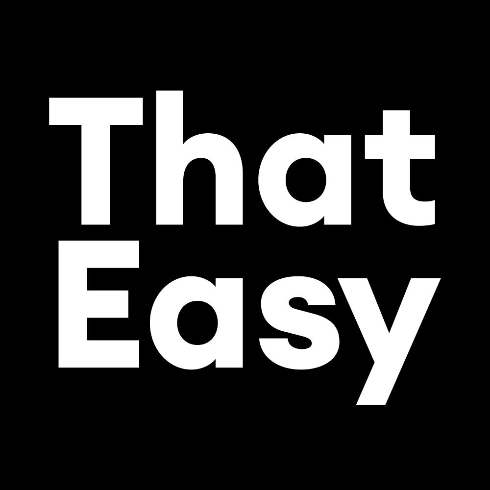 That Easy