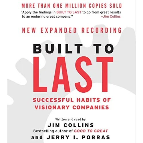 Built to Last: Successful Habits of Visionary Companies book cover