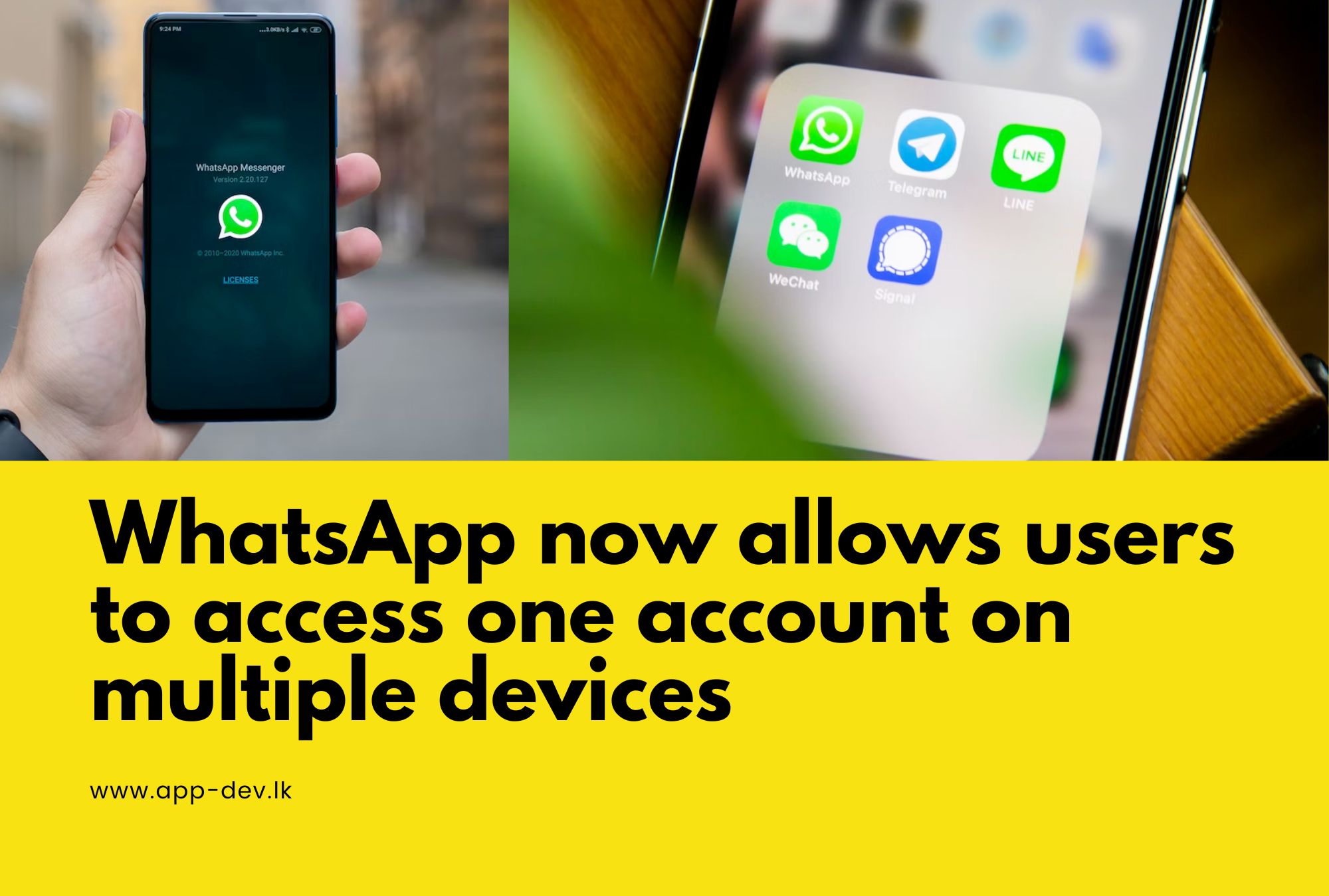 WhatsApp now allows users to access one account on multiple devices