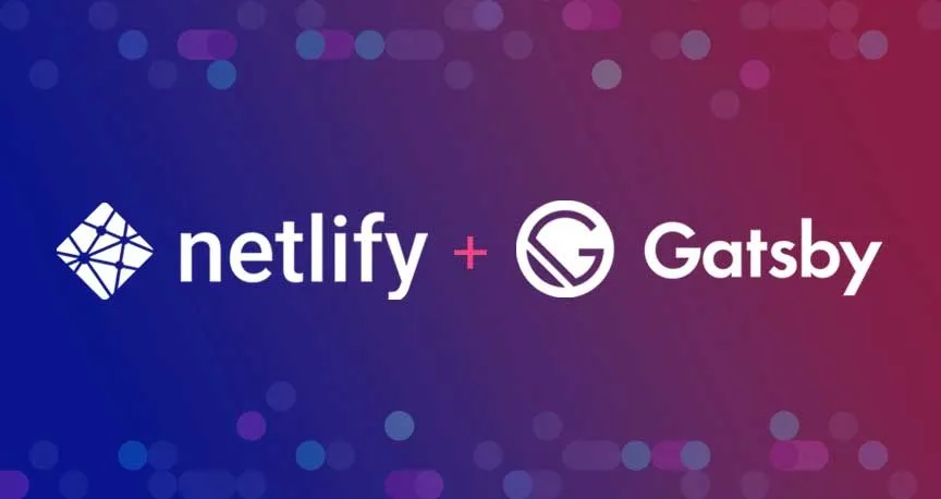 Netlify rachète Gatsby