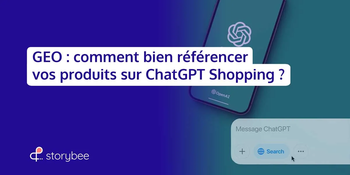 GEO : comment bien placer vos produits sur ChatGPT Shopping ? GEO : comment bien placer vos produits sur ChatGPT Shopping ?