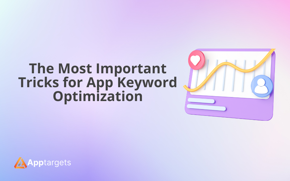 The Most Important Tricks for App Keyword Optimization