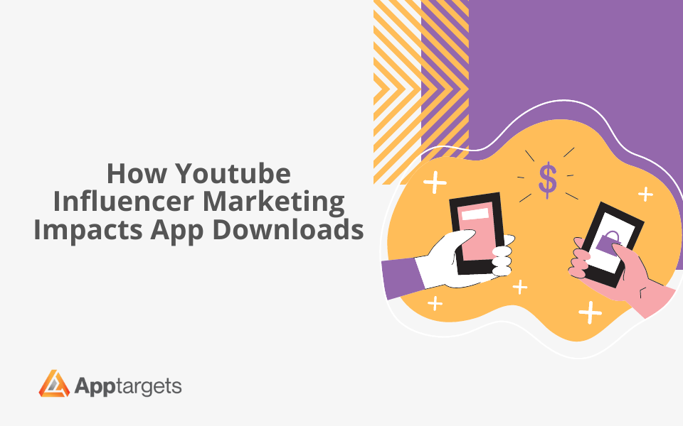 How Youtube Influencer Marketing Impacts App Downloads