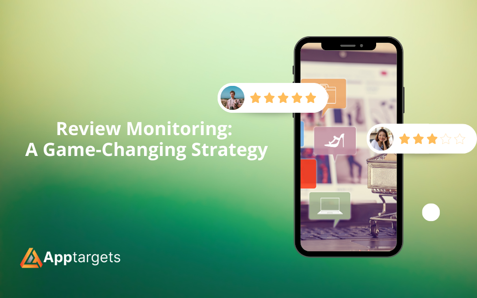 Review Monitoring: A Game-Changing Strategy