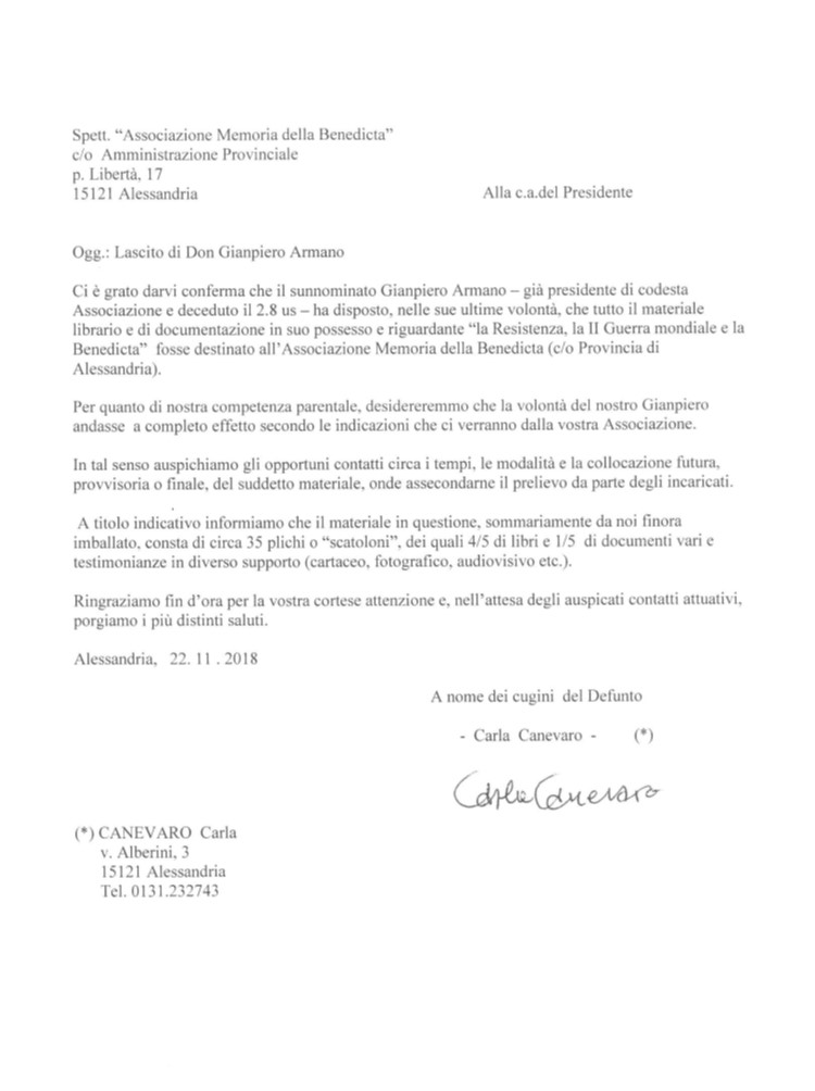 Il documento inviato dagli eredi di Don Gianpiero al Presidente dell'Associazione Memoria della Benedicta nella quale si comunica che, nel dare seguito alle ultime volontà di Don Gianpiero Armano, si dava corso alla donazione del suo archivio e della biblioteca.