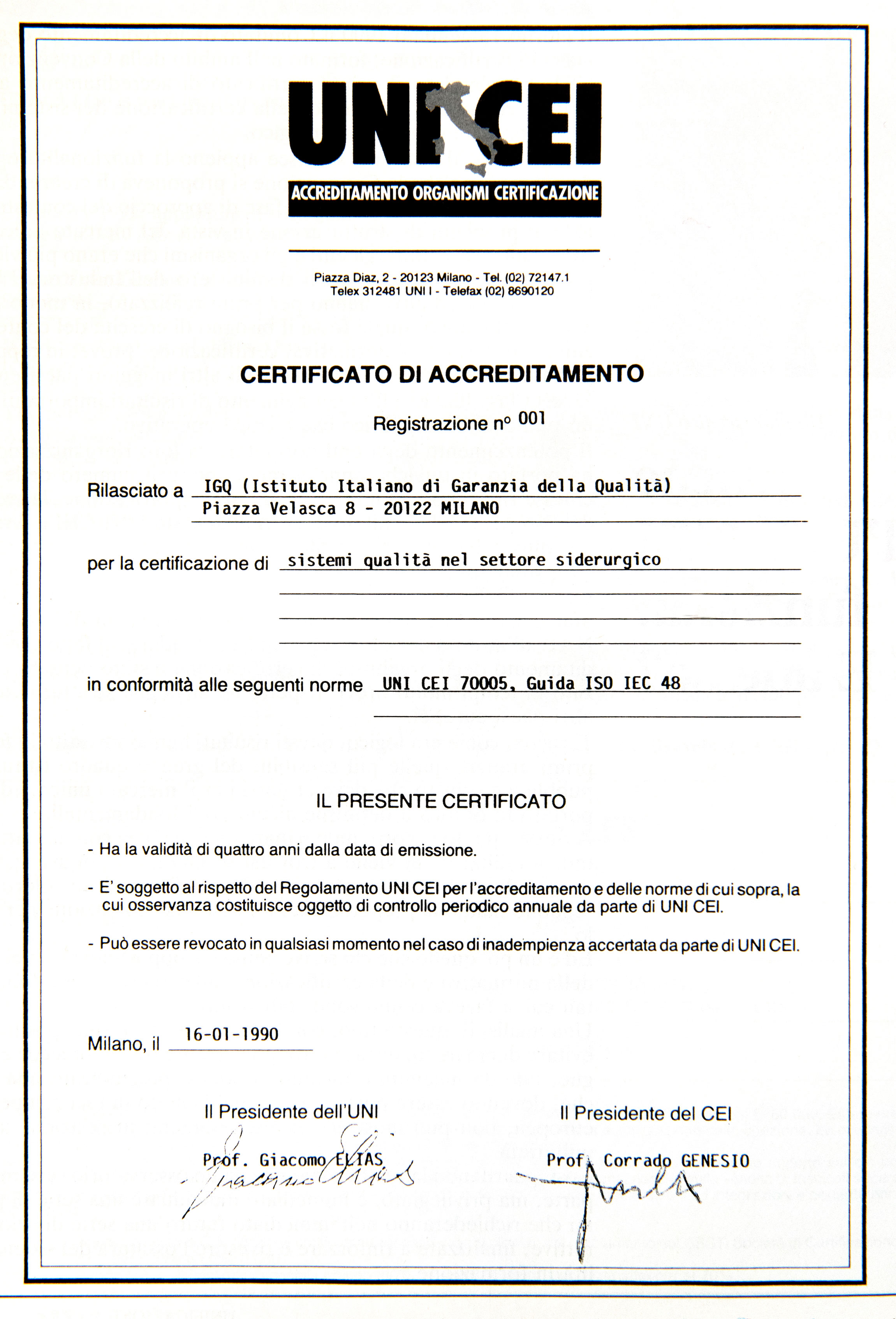 Primo certificato di accreditamento UNI-CEI rilasciato a IGQ.