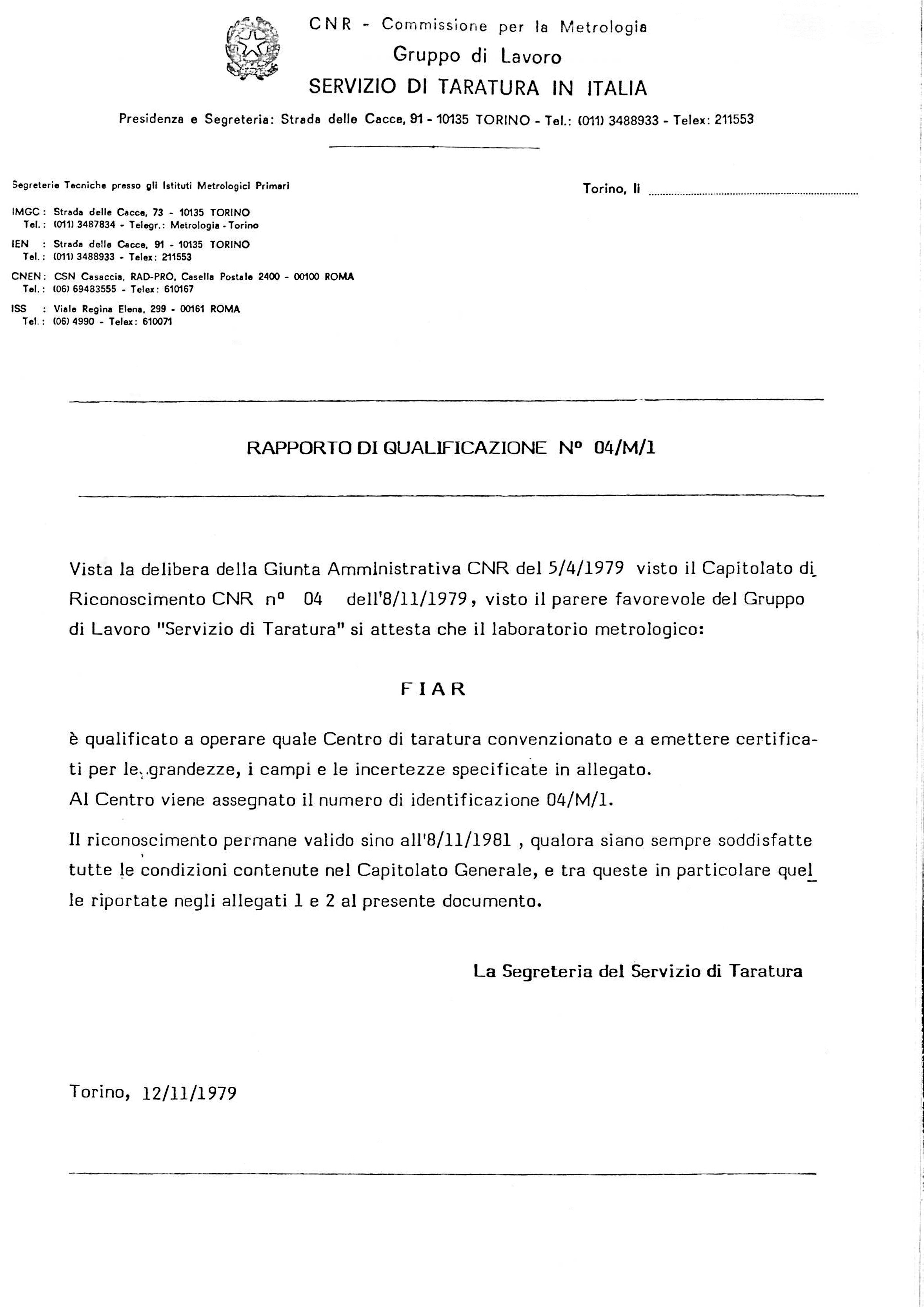 Primo rapporto di qualificazione SIT rilasciato al laboratorio metrologico FIAR.