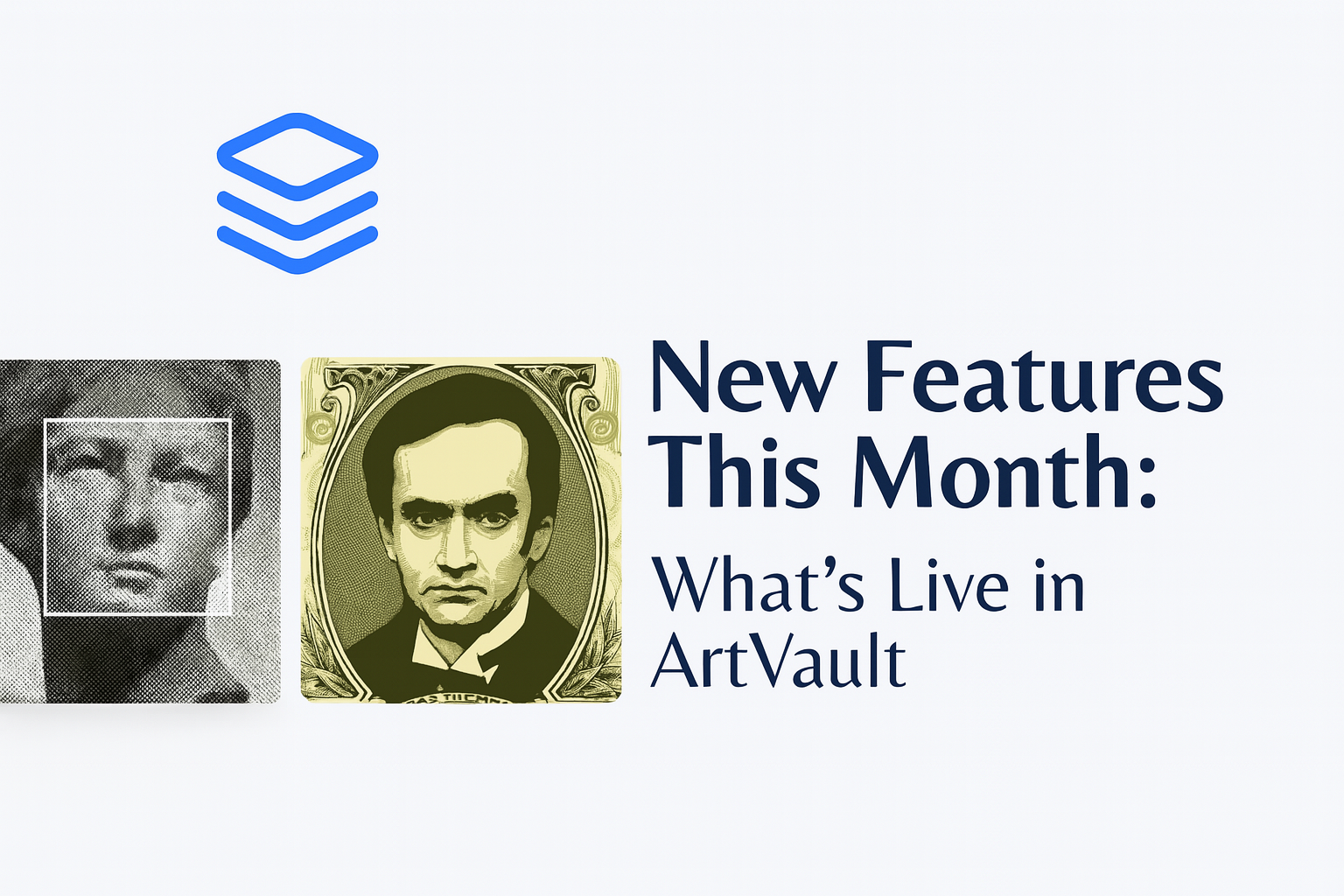 New Features This Month: What’s Live in ArtVault