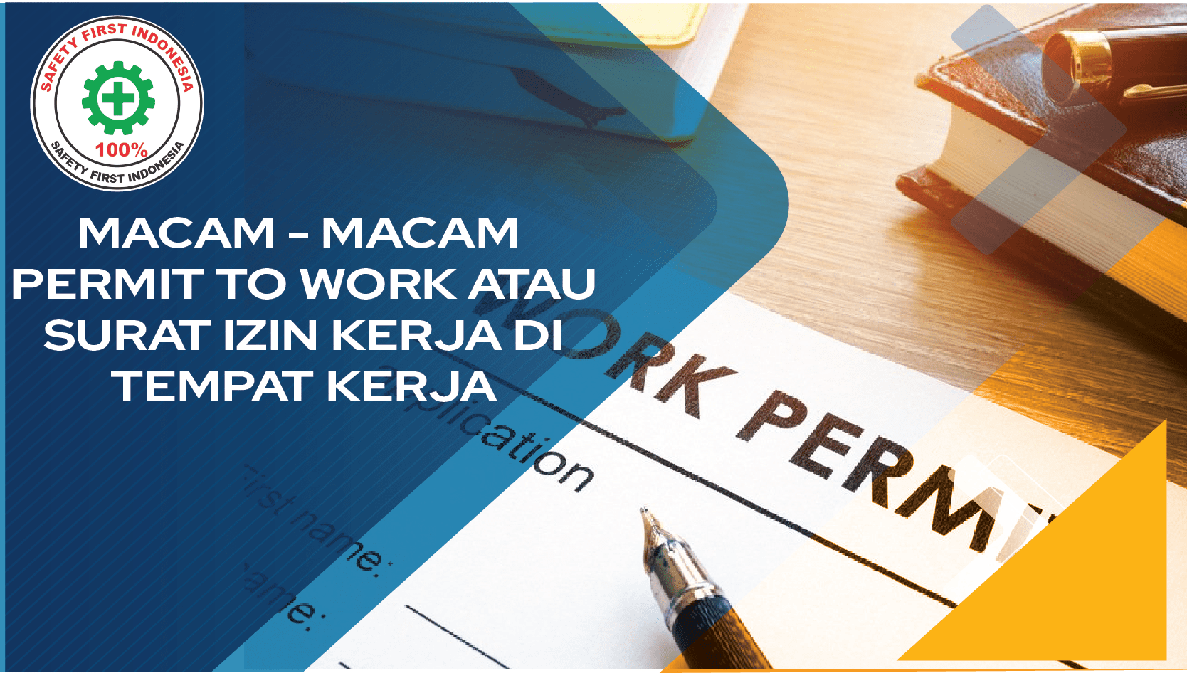  Macam  Macam  Permit To Work atau Surat Izin Kerja  di 