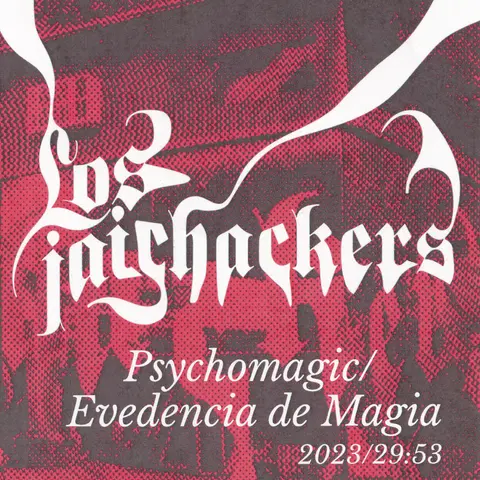 Screening: Psychomagic/Evedencia de Magia by Los Jaichackers  (FREE EVENT) gallery photo 2