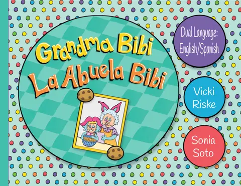 Grandma Bibi / La Abuela Bibi