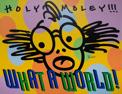 Holy Moley!!! What A World!