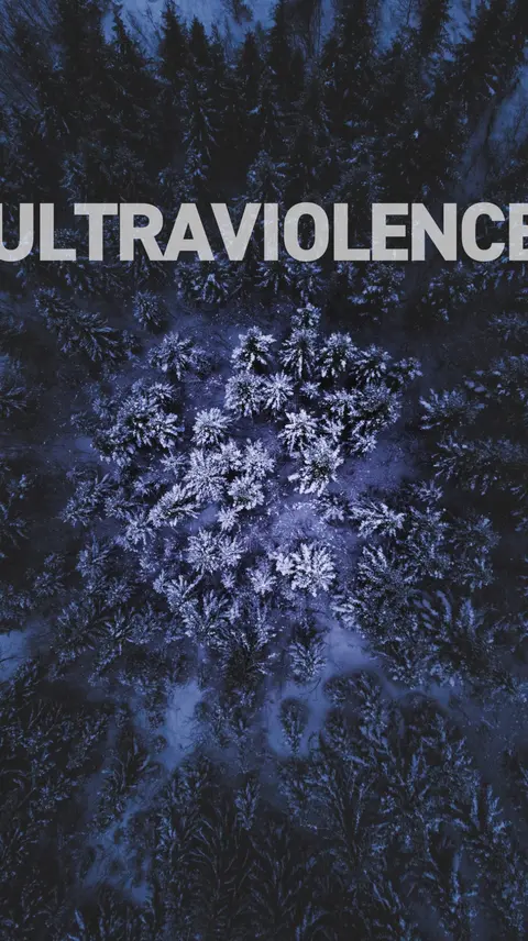 ULTRAVIOLENCE