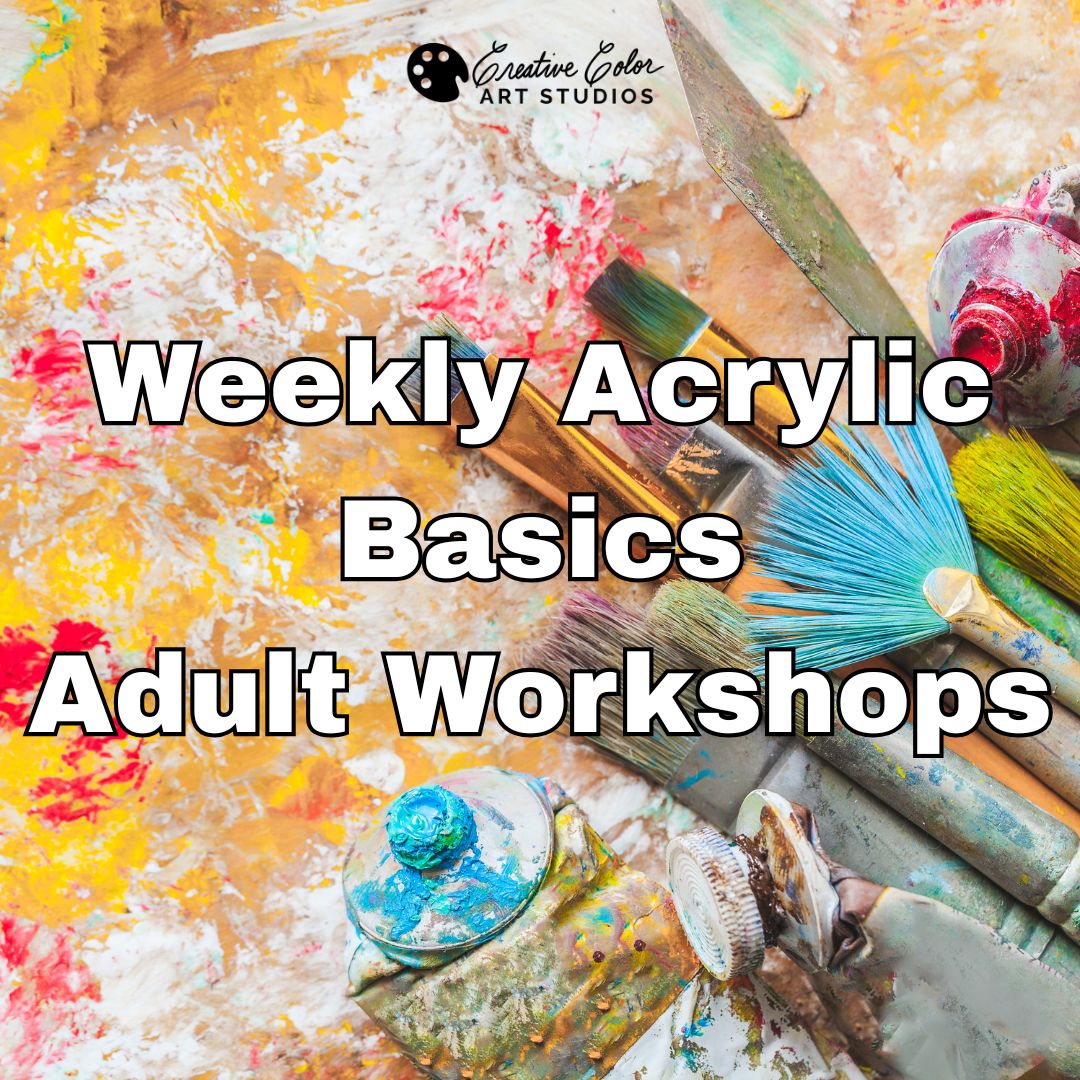 Weekly Acrylic Basics Adult Hybrid Workshop