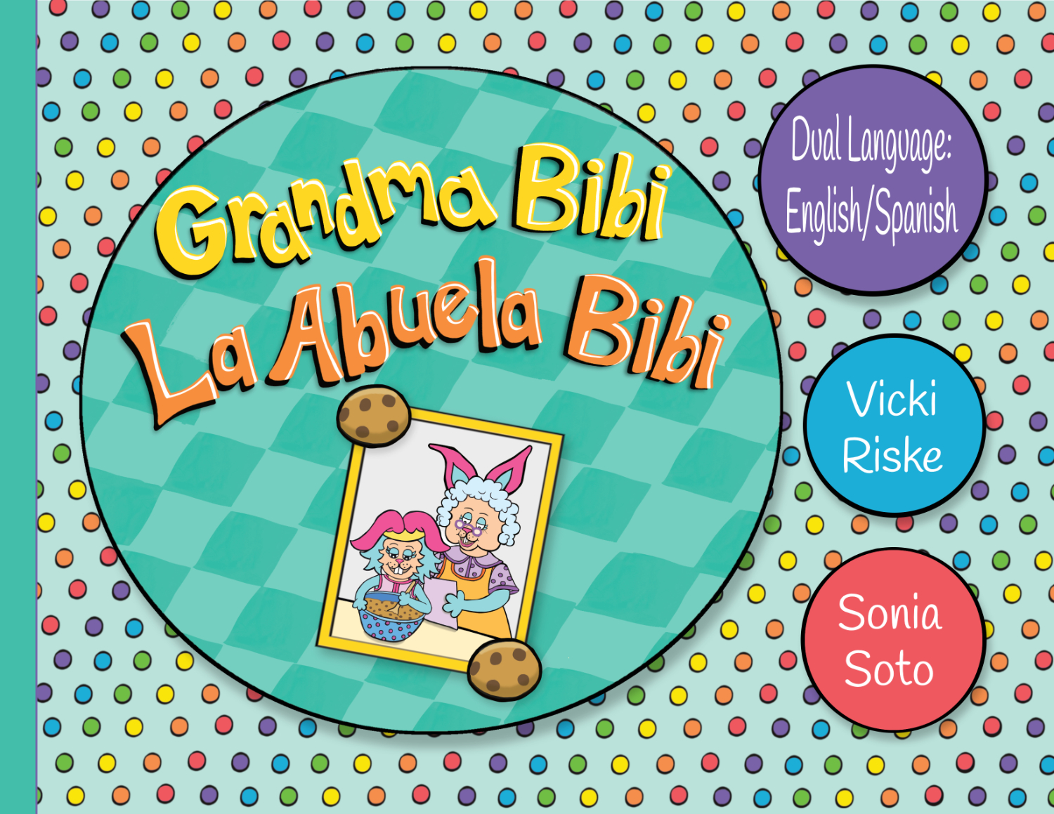 Grandma Bibi / La Abuela Bibi
