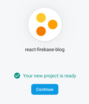 The "Your project is ready" message with a "Continue" button.