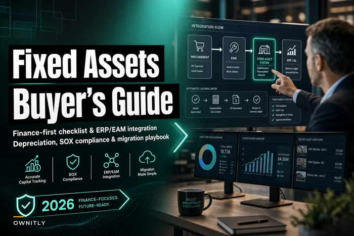 Fixed Asset Software: A Finance‑Focused Buyer’s Guide and Integration Checklist