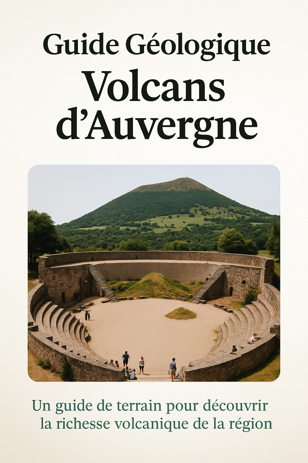 Un guide de terrain pour découvrir la richesse volcanique de la région.