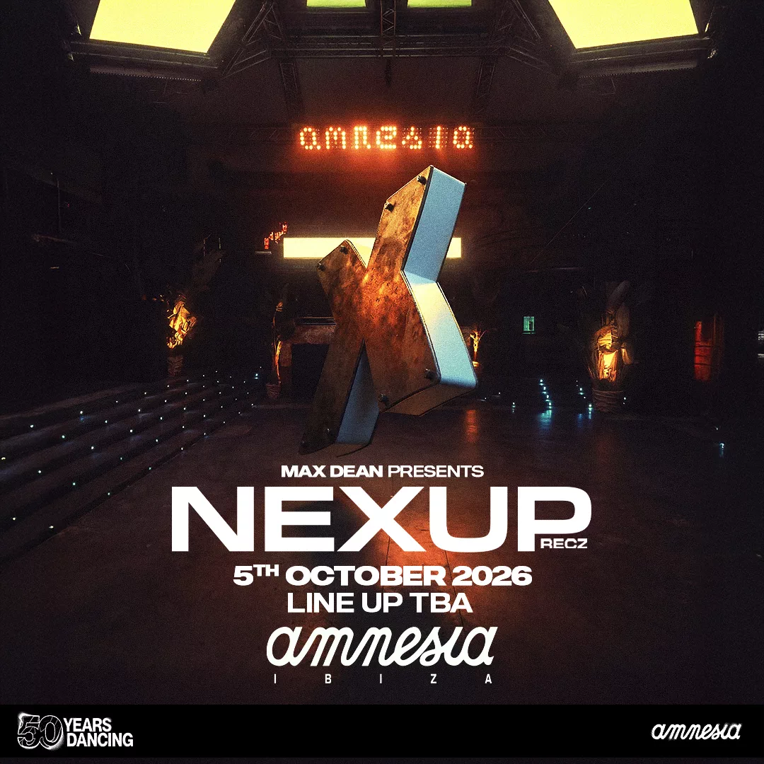 Max Dean brings NEXUP back to Amnesia Ibiza