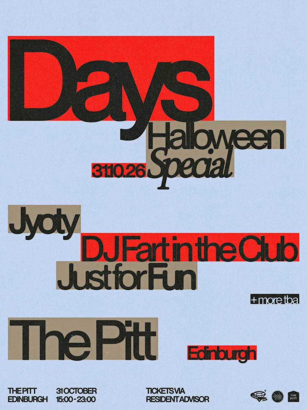 Days lleva a Jyoty a una edición de Halloween en The Pitt de Edimburgo