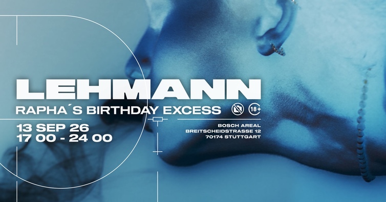 Rapha’s Birthday Excess kommt mit B2Bs in den Lehmann Club